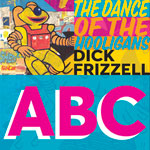 The Dance of the Hooligans - Dick Frizzell