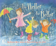 The Wetter the Better